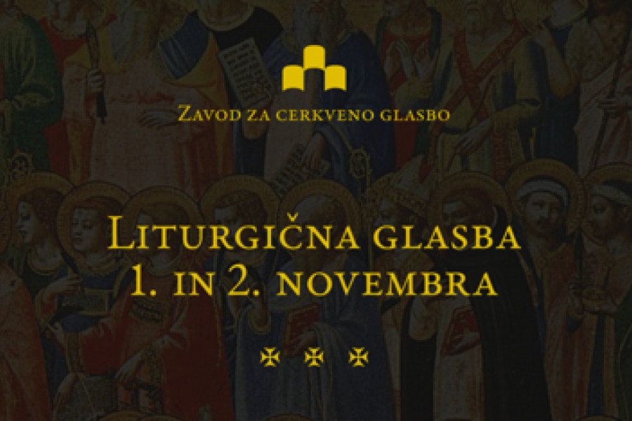 Liturgična glasba 1. in 2. novembra: delavnica